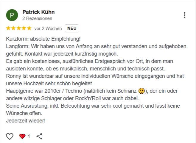 Bewertung von DJ Ronny LE. eine Empfehlung von Patrick Kühn. Absolute Empfehlung mit sehr guter Technik und Musikauswahl